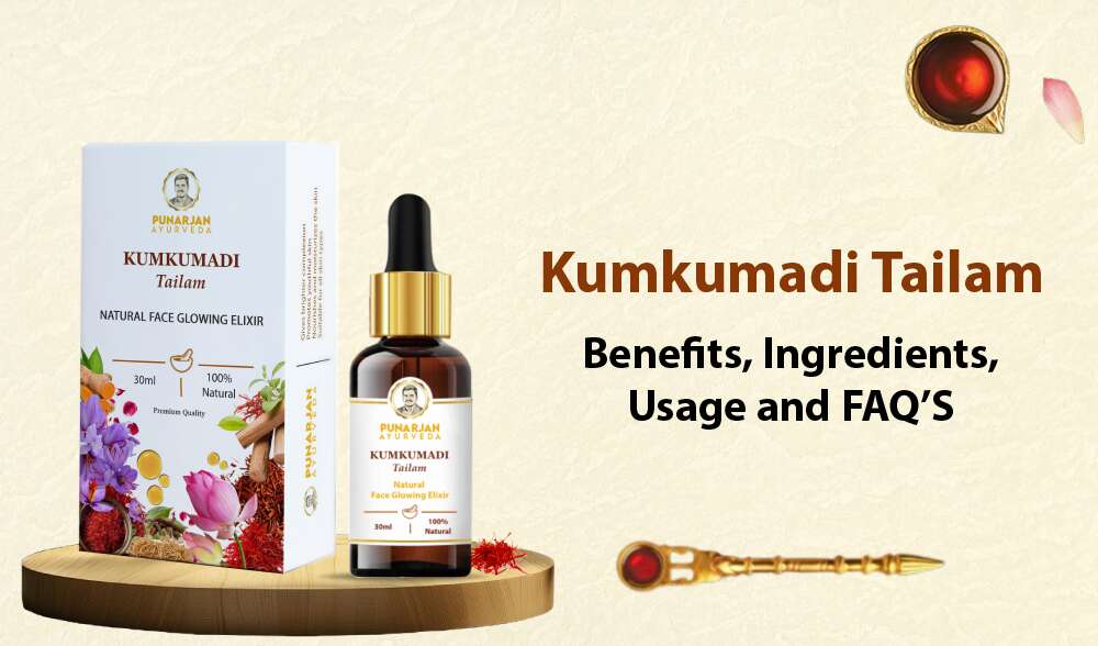 Kumkumadi Thailam Benefits, Ingredients, Usage And FAQ'S